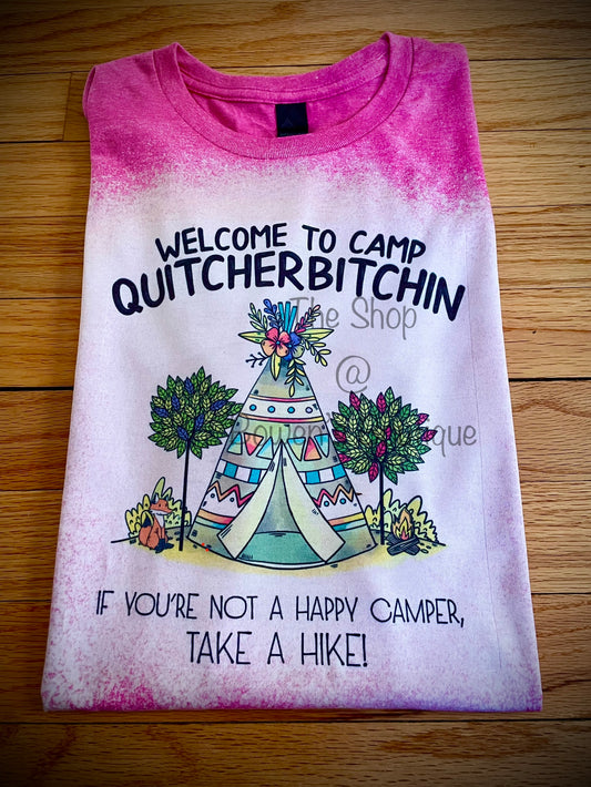 Camp Quitcherbitchin