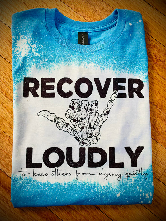 Recover Loudly